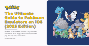 The Ultimate Guide to Pokémon Emulators on iOS (2025 Edition)